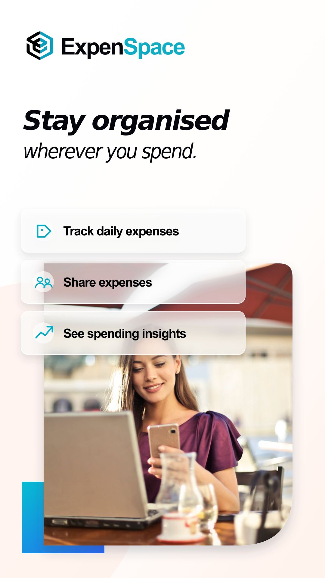 ExpenSpace creative reading Stay organised wherever you spend, with daily expenses, sharing, and spending insights